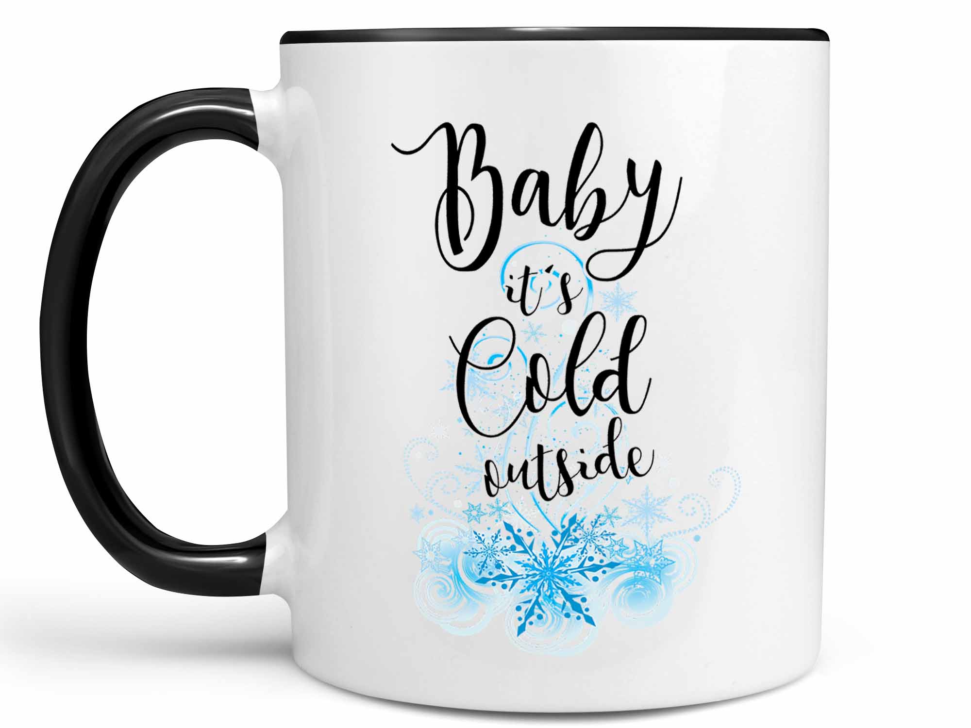 Baby It's Cold Outside Coffee Mug