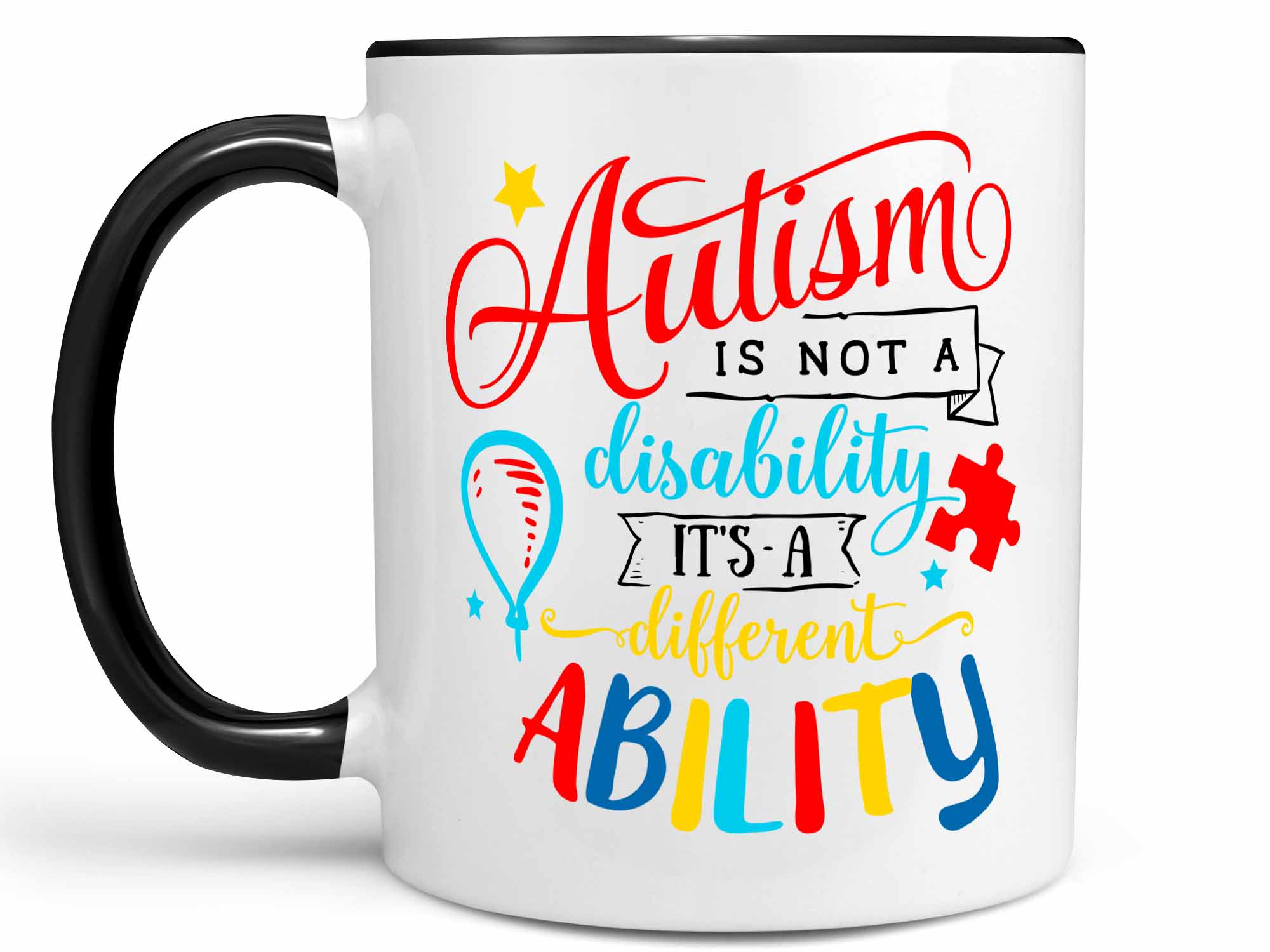 Autism is Not a Disability Coffee MUg