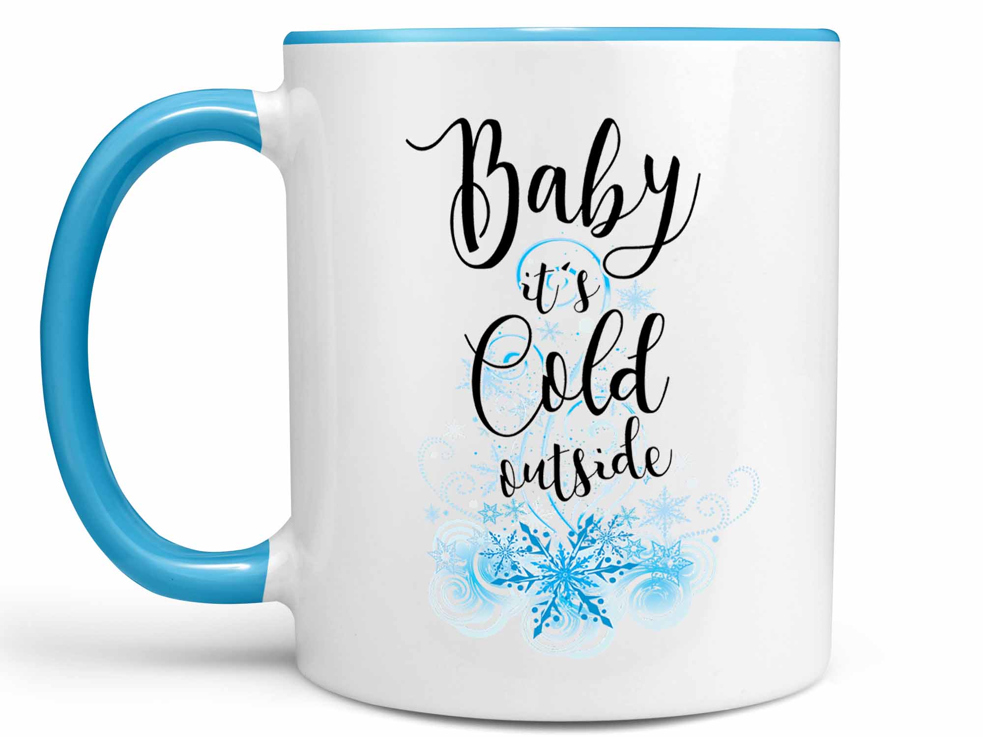 Baby It's Cold Outside Coffee Mug