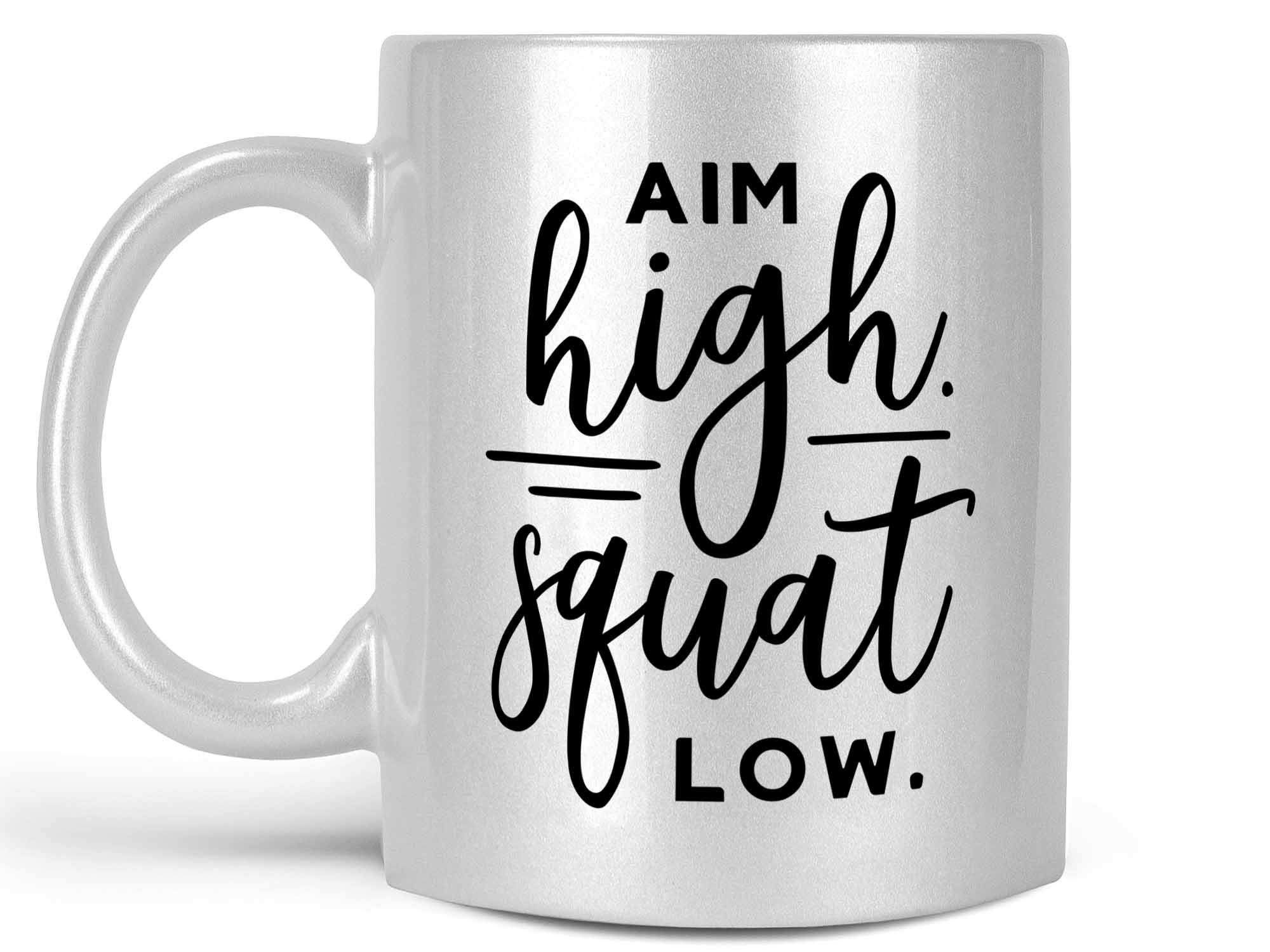 Aim High Squat Low Coffee Mug