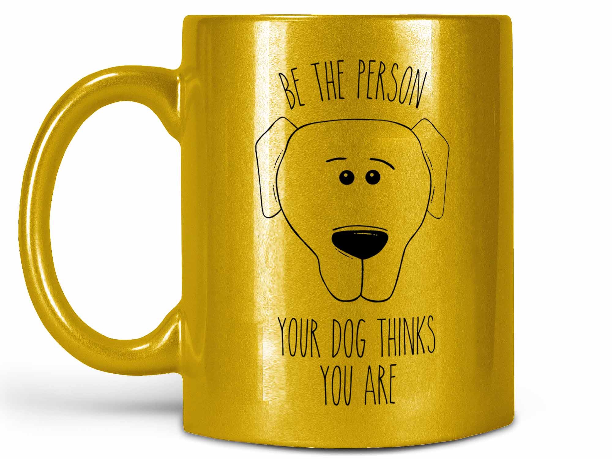 Be the Person Dog Coffee Mug