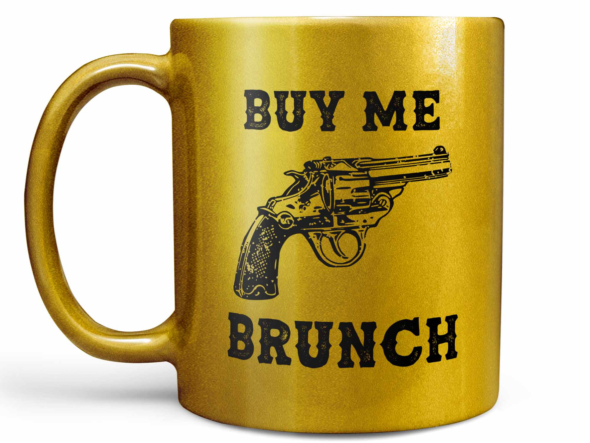 Buy Me Brunch Coffee Mug