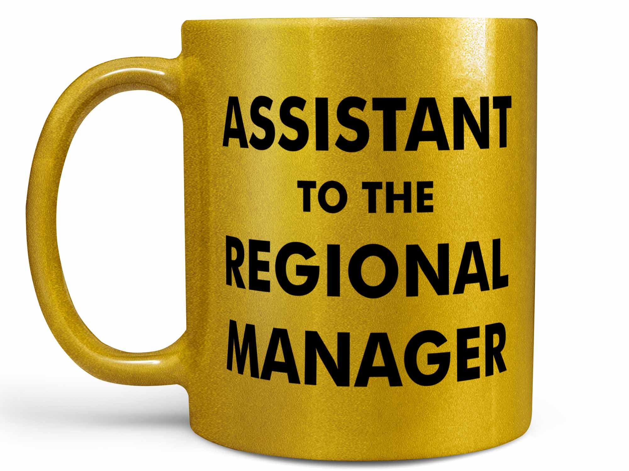 Assistant to the Regional Manager Coffee Mug