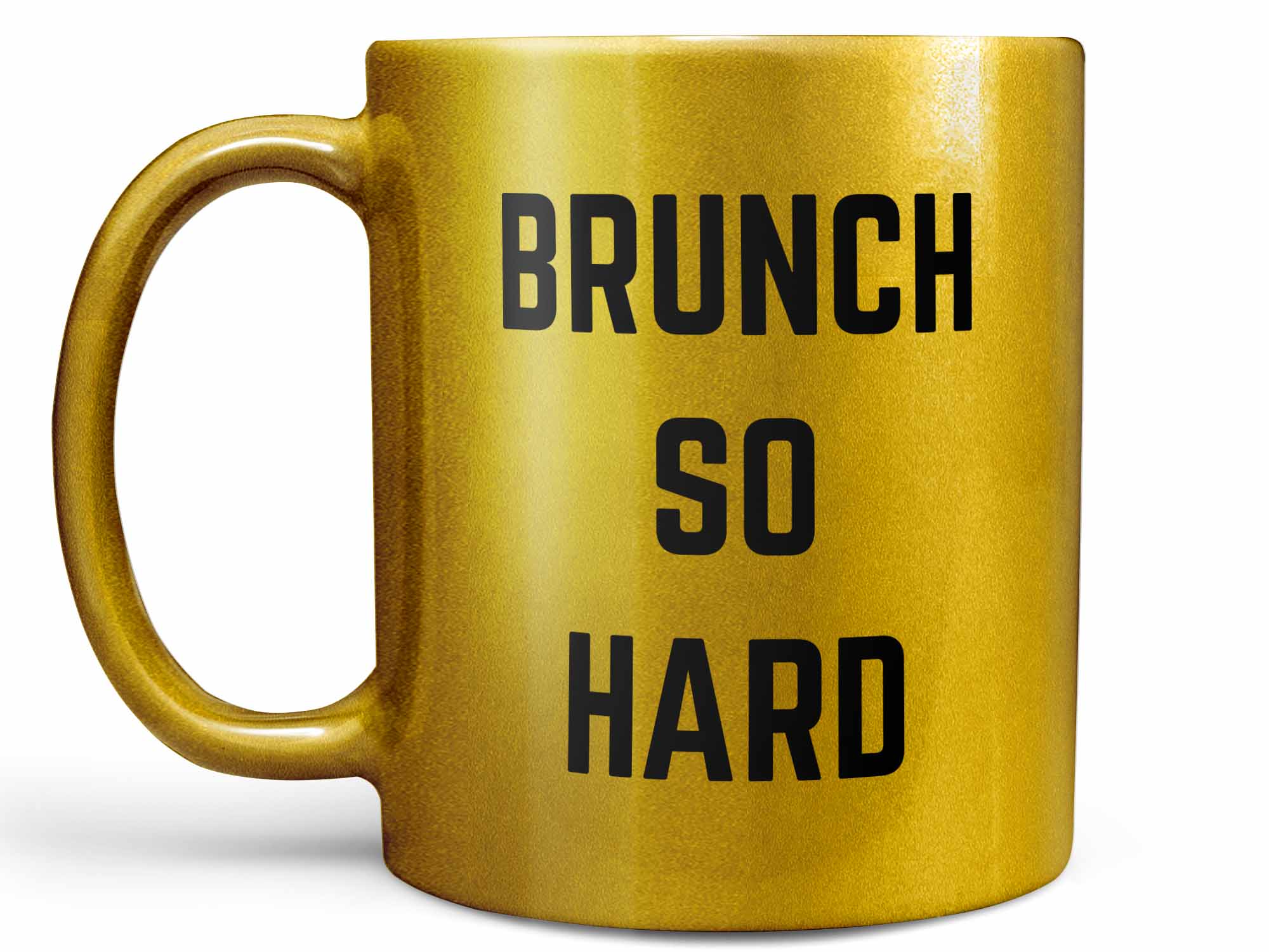 Brunch So Hard Coffee Mug