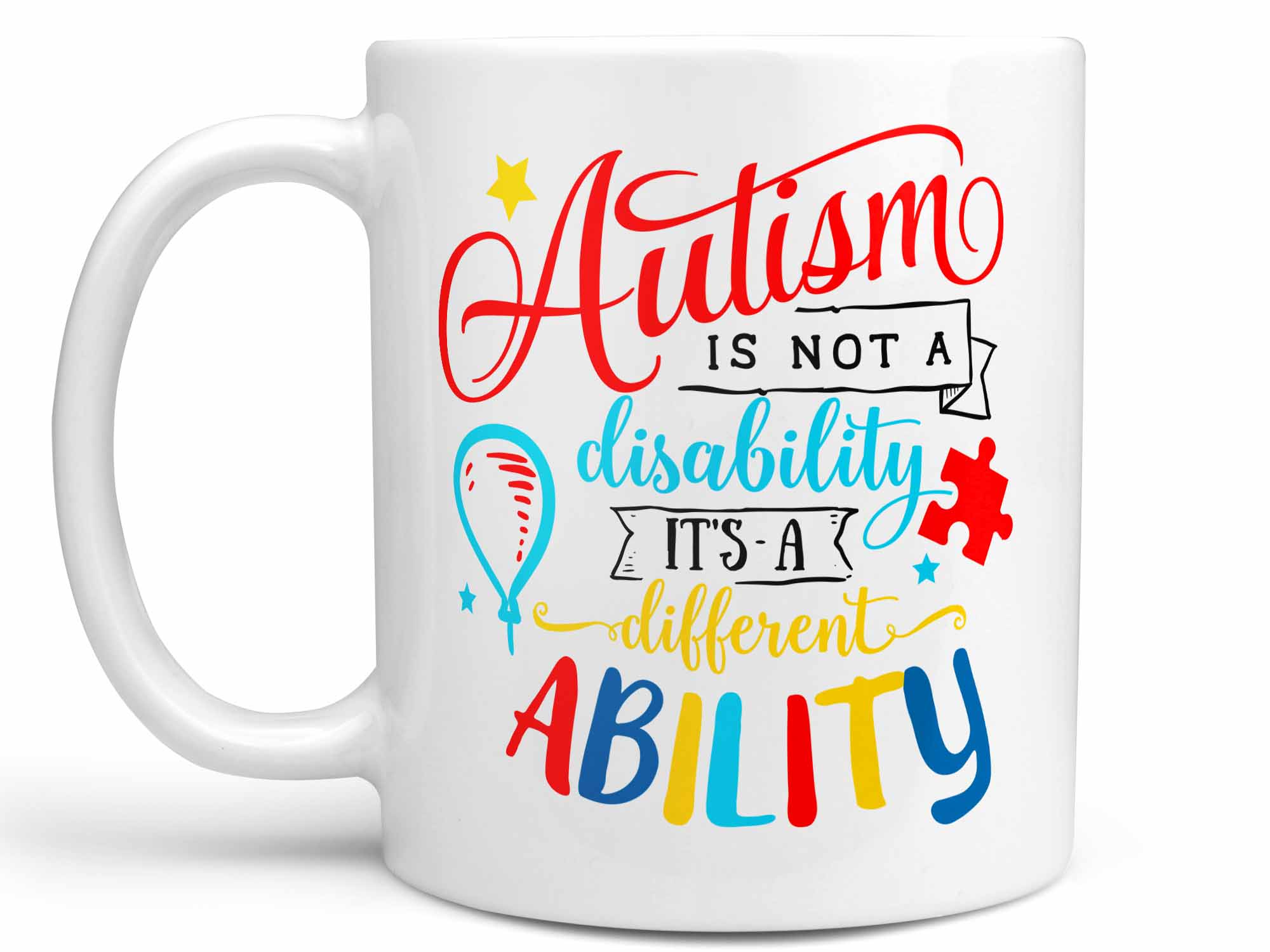 Autism is Not a Disability Coffee MUg