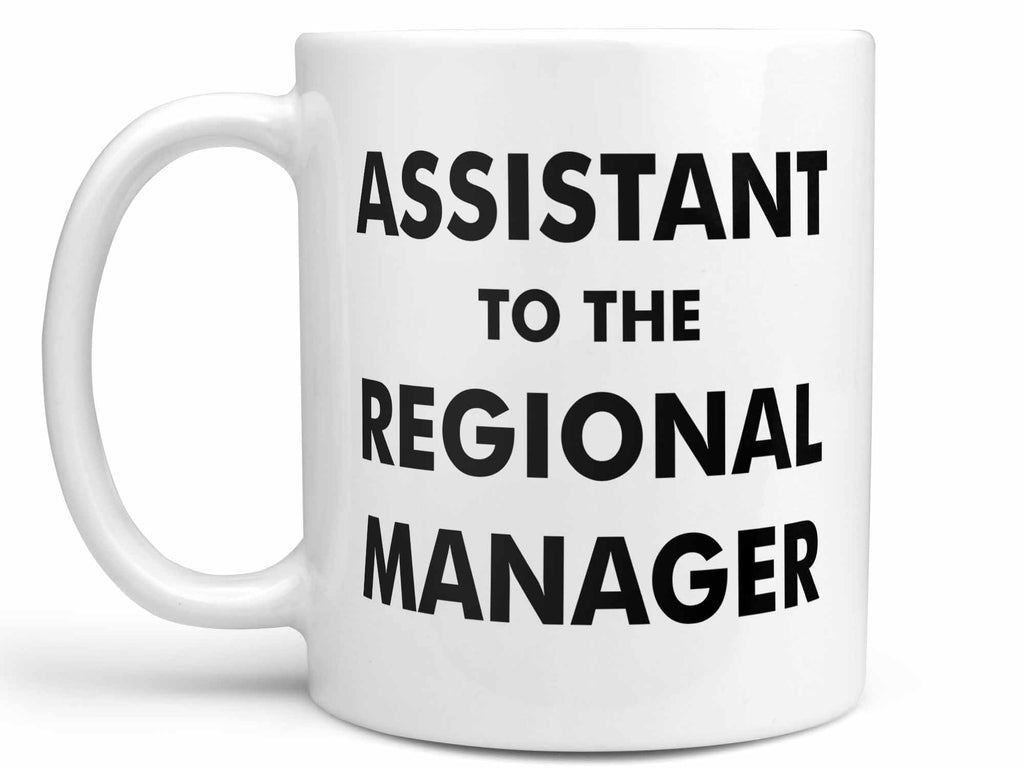 Assistant to the Regional Manager Coffee Mug