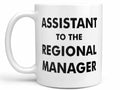 Assistant to the Regional Manager Coffee Mug