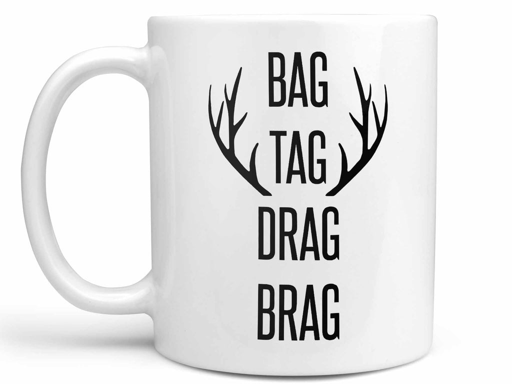 Bag Tag Drag Brag Coffee Mug