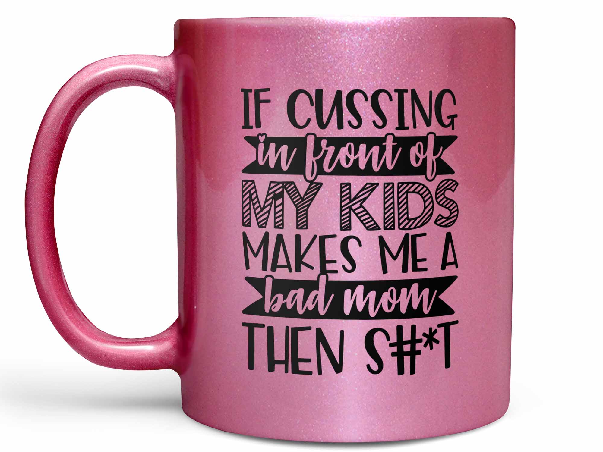 Bad Mom Coffee Mug