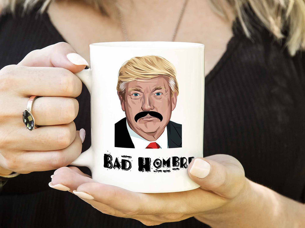 Bad Hombre Trump Coffee Mug