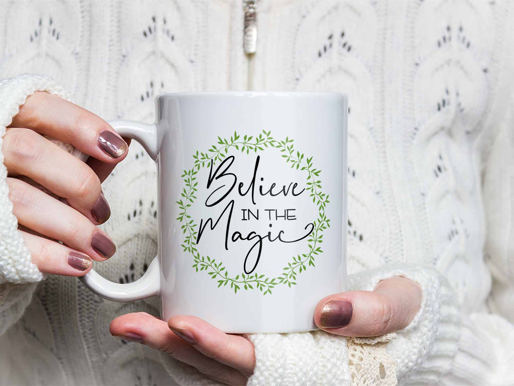 Believe in the Magic Coffee Mug